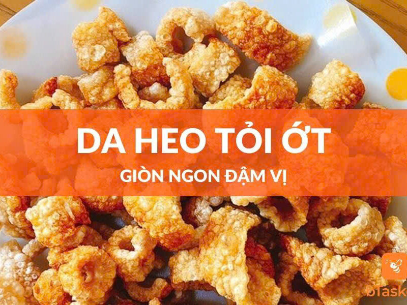 DA HEO TỎI ỚT